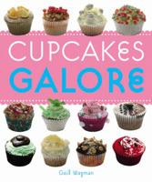 Cupcakes Galore 1840729961 Book Cover