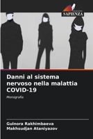 Danni al sistema nervoso nella malattia COVID-19 6206277666 Book Cover