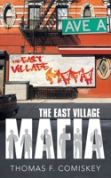 The East Village Mafia 1480875686 Book Cover
