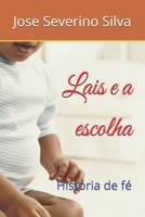 Lais e a escolha: História de fé (Portuguese Edition) B0GLZX416N Book Cover
