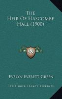 The Heir of Hascombe Hall: A Tale of the Days of the Early Tudors 1021744026 Book Cover