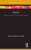 Gidget: Origins of a Teen Girl Transmedia Franchise 036763693X Book Cover