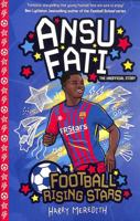 Ansu Fati (Football Rising Stars) 1782269010 Book Cover