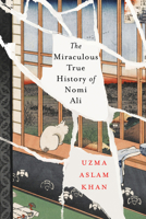 The Miraculous True History of Nomi Ali 1646054385 Book Cover