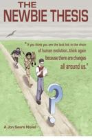 The Newbie Thesis 147747238X Book Cover