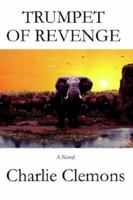 Trumpet of Revenge 1593440332 Book Cover
