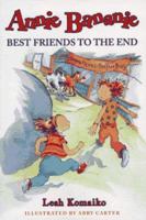 Annie Bananie, Best Friends to the End 0440410363 Book Cover