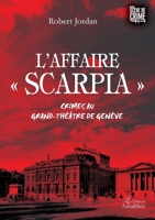 L'affaire "Scarpia" 2310032301 Book Cover