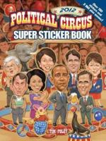 2012 Political Circus Super Sticker Book 0486490424 Book Cover