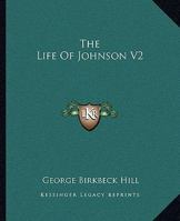 The Life Of Johnson V2 1162671017 Book Cover