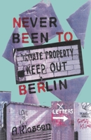 Never Been To Berlin 0981212395 Book Cover