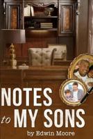 Notes to my Sons 0692695486 Book Cover