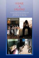 Viaje a Jalon! 1617641707 Book Cover