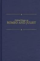 Critical Essays on Shakespeare's "Romeo and Juliet" (Critical Essays on British Literature) 0783800169 Book Cover