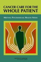 Cancer Care for the Whole Patient: Meeting Psychosocial Health Needs 0309111072 Book Cover