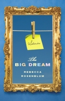 The Big Dream 1926845285 Book Cover