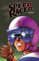 Speed Racer Volume 1 TPB (Speed Racer) 1600101747 Book Cover