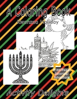 Kwanzaa Holiday: Kwanzaa Celebrations - A 30-page Coloring Adventure B0CPWG8Y8W Book Cover