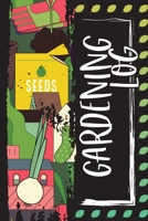 Gardening Log: Seed Starting Logbook - Gardening Journal 1712532219 Book Cover