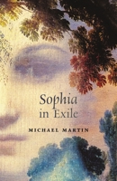 Sophia in Exile 162138778X Book Cover