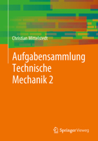 Aufgabensammlung Technische Mechanik 2 3662679671 Book Cover
