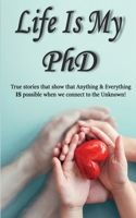 Life Is My PhD B0FHFP5MX1 Book Cover