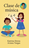 Clase de música (Little Lectores) 1532434847 Book Cover