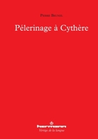 Pèlerinage à Cythère 2705686800 Book Cover