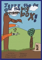 Jerry the Fox and the Big Brown Box 1716718139 Book Cover