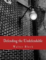 Defending the Undefendable 1933550171 Book Cover