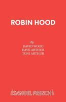 Robin Hood (Acting Edition) 0573050635 Book Cover