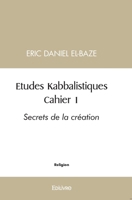 Etudes Kabbalistiques : Cahier 1 (French Edition) 2414491124 Book Cover