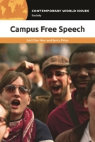 Campus Free Speech: A Reference Handbook 1440879354 Book Cover