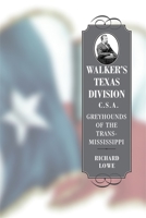 Walker's Texas Division, C.S.A: Greyhounds of the Trans-Mississippi (Conflicting Worlds) 0807131539 Book Cover