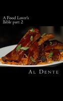 A Food Lover's Bible part 2 1717476244 Book Cover