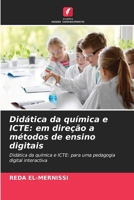Didática da química e ICTE: em direção a métodos de ensino digitais (Portuguese Edition) 6208405734 Book Cover