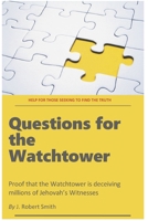 Questions for the Watchtower B0DRZCR4P5 Book Cover