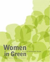 Women in Green: Voices of Sustainable Design 097490337X Book Cover