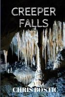 Creeper Falls 1984236008 Book Cover