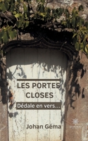 Les Portes Closes: D�dale en vers... B08ZD6TG6P Book Cover