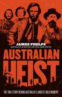 Australian Heist 1460758048 Book Cover