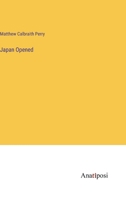 Japan Opened 3382336332 Book Cover