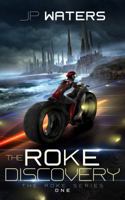 The Roke Discovery : The Roke Series Book 1 0999437356 Book Cover