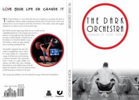 The Dark Orchestra 0692345396 Book Cover