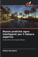 Nuove pratiche agro-intelligenti per il Sahara algerino (Italian Edition) 6208935822 Book Cover