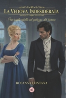LA VEDOVA INDESIDERATA: Un'ospite ribelle nel palazzo del barone (Italian Edition) B0GK8YBM4T Book Cover