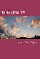 America Beware!!! 1475268424 Book Cover