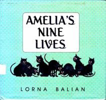 Amelia's Nine Lives 0687370965 Book Cover