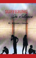 Suffering in Silence 1698707878 Book Cover