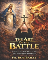 The Art of The Battle B0H1YH1C3Z Book Cover